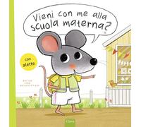 VIENI CON ME ALLA SCUOLA MATERNA? EDIZ. A COLORI - VAN GENECHTEN GUIDO - Clavis