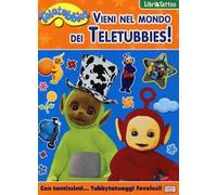 Vieni nel mondo dei Teletubbies! Con adesivi
