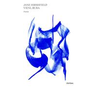 Vieni, ruba - Hirshfield Jane