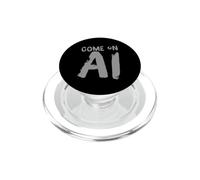 Vieni su Testo umoristico AI Citazioni divertenti AI Detti divertenti PopSockets PopGrip per MagSafe