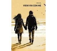 Vieni via con me