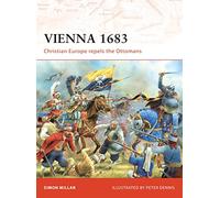 Vienna 1683: Christian Europe repels the Ottomans: No. 191