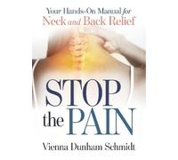 Vienna Dunham Schmidt Stop the Pain (Tascabile)