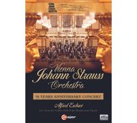 Vienna Johann Strauss Orchestra: 50 Years Anniversary Concert - AA.VV.