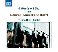 Jean-Philippe Rameau 4 Woods + 1 Sax Play Rameau, Mozart and Ravel (CD) Album