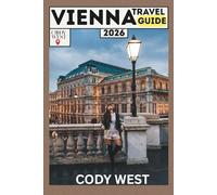 Vienna Travel Guide 2026: Explore Vienna’s Top Attractions, Hidden Gems, Culinary Delights, and Rich Culture for an Unforgettable Experience.
