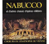 Vienne (Choeur Et Orchestre De - Nabucco Et Autres Choeurs D'Operas