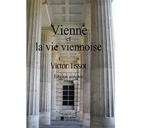 Vienne et la vie viennoise