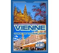 Vienne Guide de voyage 2026