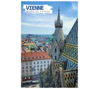 Vienne Guide de Voyage: Attractions, trésors cachés, Danube, plages, gastronomie et itinéraires