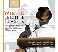 Viennese Light Classics - Unforgettable Melodies from the Golden Age of Light Music