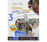 Viens avec nous! Livre élève et cahier d'exercices. Per la Scuola media. Con e-book. Con espansione online. Con CD-Audio. Con Libro: Nuovo esame di Stato-Cates mentales. Con DVD-ROM (Vol. 3)
