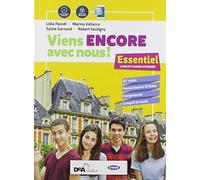 Viens encore avec nous! Essentiel. Per la Scuola media. Con e-book. Con espansione online. Con 3 libri: cartes mentales-Grammaire-Parler culture en poche esame di stato. Con DVD-ROM