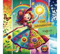 Vier Jahreszeiten - Madame Klecks: Malbuch für Kinder mit Frühling, Sommer, Herbst und Winter Motiven