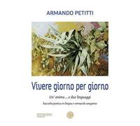 Viere giorno per giorno. Un'anima ... e due linguaggi