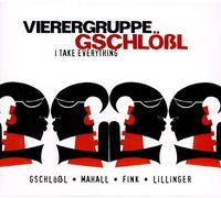 Vierergruppe Geschl - I Take Everything