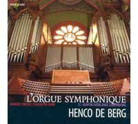 Vierne / Berg Henco De - l'Orgue Symphonique