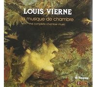 Vierne L. - Complete Chamber Music