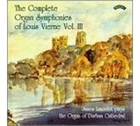 Vierne, Louis - Complete Organ Symphonies #3