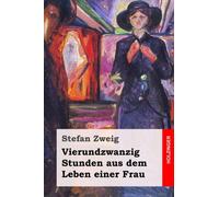 Vierundzwanzig Stunden aus dem Leben einer Frau