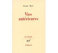 Vies antérieures