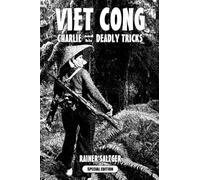 VIET CONG - Special Edition: Charlie and his deadly tricks