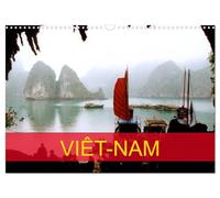 Viêt-Nam (Calendrier mural 2026 DIN A3 vertical), CALVENDO calendrier mensuel: La découverte de ce pays qu'elle connaissait sans le connaître.