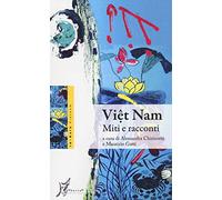 Viêt Nam. Miti e racconti