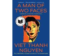 Viet Thanh Nguyen A Man of Two Faces (Copertina rigida)