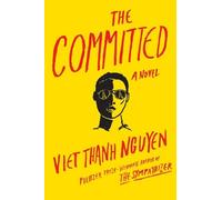 Viet Thanh Nguyen The Committed (Copertina rigida)