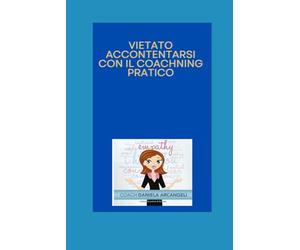 Vietato accontentarsi con il Coaching Pratico: Stai rimandando una decisione, ti arrovelli pensando a come uscire da una situazione un po’ scomoda senza riuscire a decidere? Ti stai accontentando!