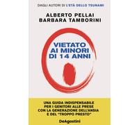 Vietato ai minori di 14 anni. Nuova ediz. - Pellai Alberto, Tamborini Barbara