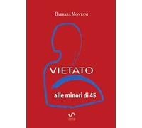 Vietato alle minori di 45