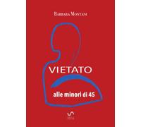 Vietato alle minori di 45