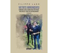 Vietato arrendersi. Convivere con la spina bifida tra paure, insicurezze e obiettivi da raggiungere