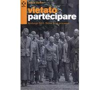 Vietato partecipare. Amburgo G20. Storia di un processo