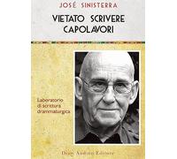 Vietato scrivere capolavori. Laboratorio di drammaturgia testuale