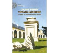 Vietato uccidere. Le indagini del commissario Armand Gamache [Paperback] [Mar 04