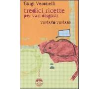 Vietato vietare. Tredici ricette per vari disgusti