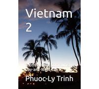 Vietnam 2: South Vietnam Communism Day-and-Night Life