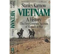VIETNAM: A HISTORY