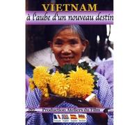 Vietnam, a l'aube d'un nouveau destin