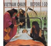 Vietnam Chain - Before I Go