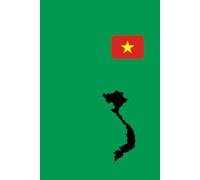 Vietnam Country Map and Flag Design Notebook: In Green Background