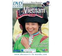 Vietnam - Du Tonkin à la Cochinchine
