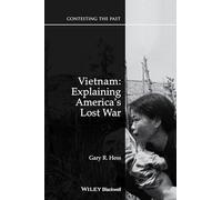 Vietnam: Explaining America's Lost War