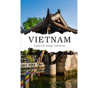Vietnam Facts and Trivia
