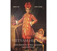 Vietnam History: Stories Retold for a New Generation