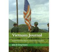 Vietnam Journal: A Small Town Editor Reports a Community’s Experience