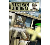 Vietnam Journal - Book One: Indian Country: 1